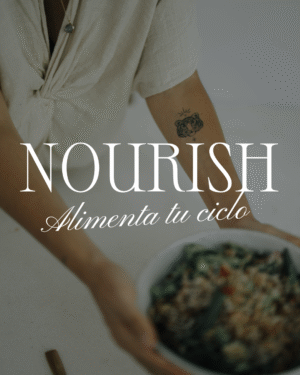 Nourish Alimenta tu Ciclo